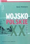 Benon Miśkiewicz • Wojsko polskie w XX wieku