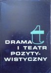 red. Jan Błoński • Dramat i teatr pozytywistyczny