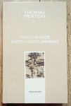 Thomas Merton • Pokój w erze postchrześcijańskiej