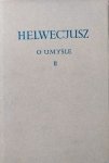 Helwecjusz • O umyśle II