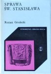 Roman Grodecki • Sprawa św. Stanisława 