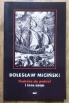 Bolesław Miciński • Podróże do piekieł i inne eseje