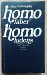 Anna Zadrożyńska • Homo faber i homo ludens