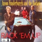 Anson Funderburgh and The Rockets • Rack 'em Up • CD