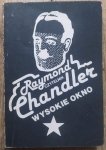 Raymond Chandler • Wysokie okno 