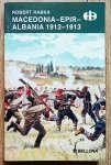 Robert Rabka • Macedonia - Epir - Albania 1912-1913