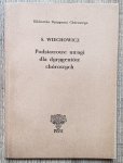 Stanisław Wiechowicz • Podstawowe uwagi dla dyrygentów chórowych