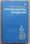 Edward Abramowski • Rzeczpospolita przyjaciół