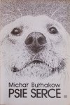 Michał Bułhakow • Psie serce