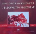 Wanda Bogusz • Projektowanie architektoniczne i budownictwo regionalne