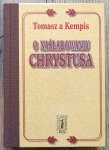 Tomasz a Kempis • O naśladowaniu Chrystusa
