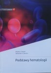 Wiesław S. Nowak, Aleksander B. Skotnicki • Podstawy hematologii