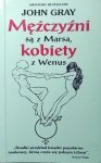 John Gray • Mężczyźni są z Marsa, kobiety z Wenus 