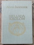 Anna Świderek • Hellada królów
