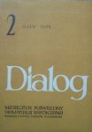 Dialog 2/1975 • [Sylvia Plath, Brian Friel, Sławomir Mrożek, Gombrowicz, Maria Janion]