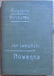 Jan Lemański • Nowenna czyli Dziewięćdziesiąt dziewięć dytyrambów o szczęściu