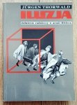 Jurgen Thorwald • Iluzja. Żołnierze radzieccy w armii Hitlera