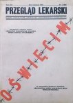 Przegląd Lekarski 1/1984 Dwudziesty czwarty zeszyt poświęcony zagadnieniom lekarskim okresu hitlerowskiej okupacji