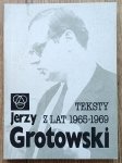 Jerzy Grotowski • Teksty z lat 1965-1969