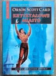 Orson Scott Card • Kryształowe Miasto