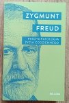 Zygmunt Freud • Psychopatologia życia codziennego