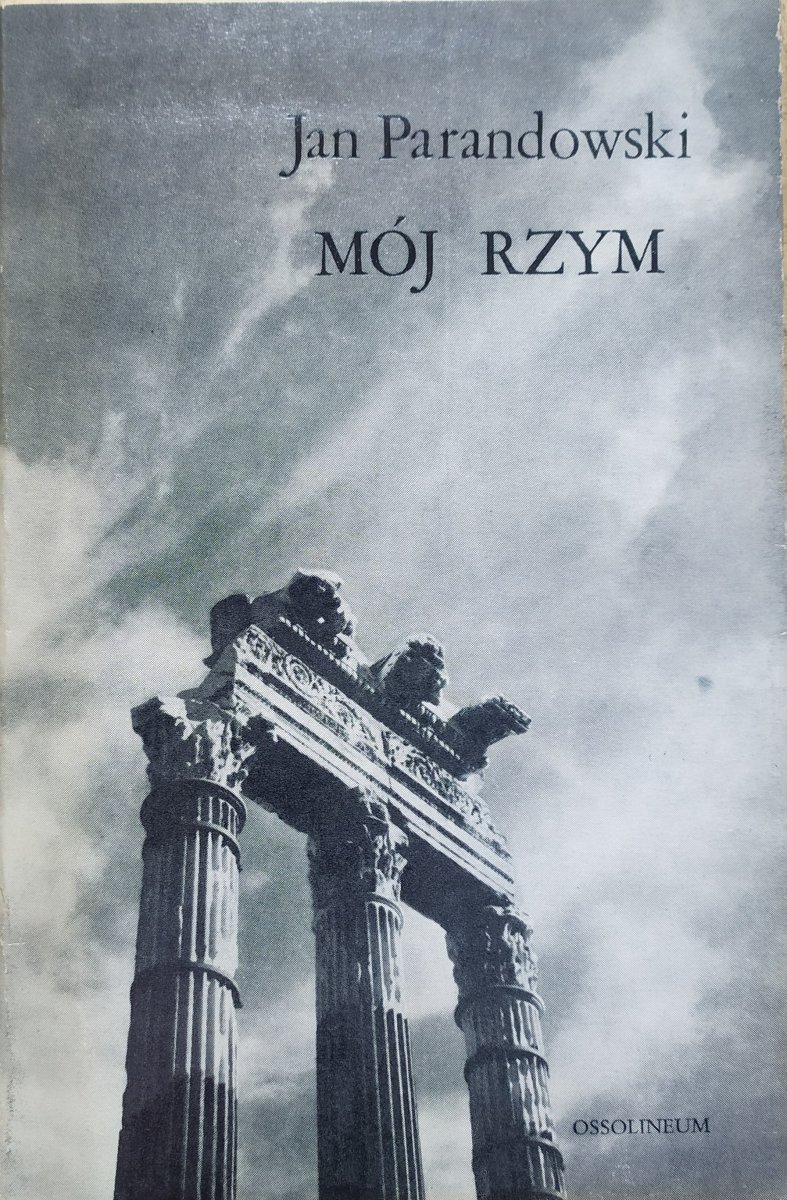 Mit O Tezeuszu I Ariadnie Jan Parandowski Jan Parandowski Mój Rzym