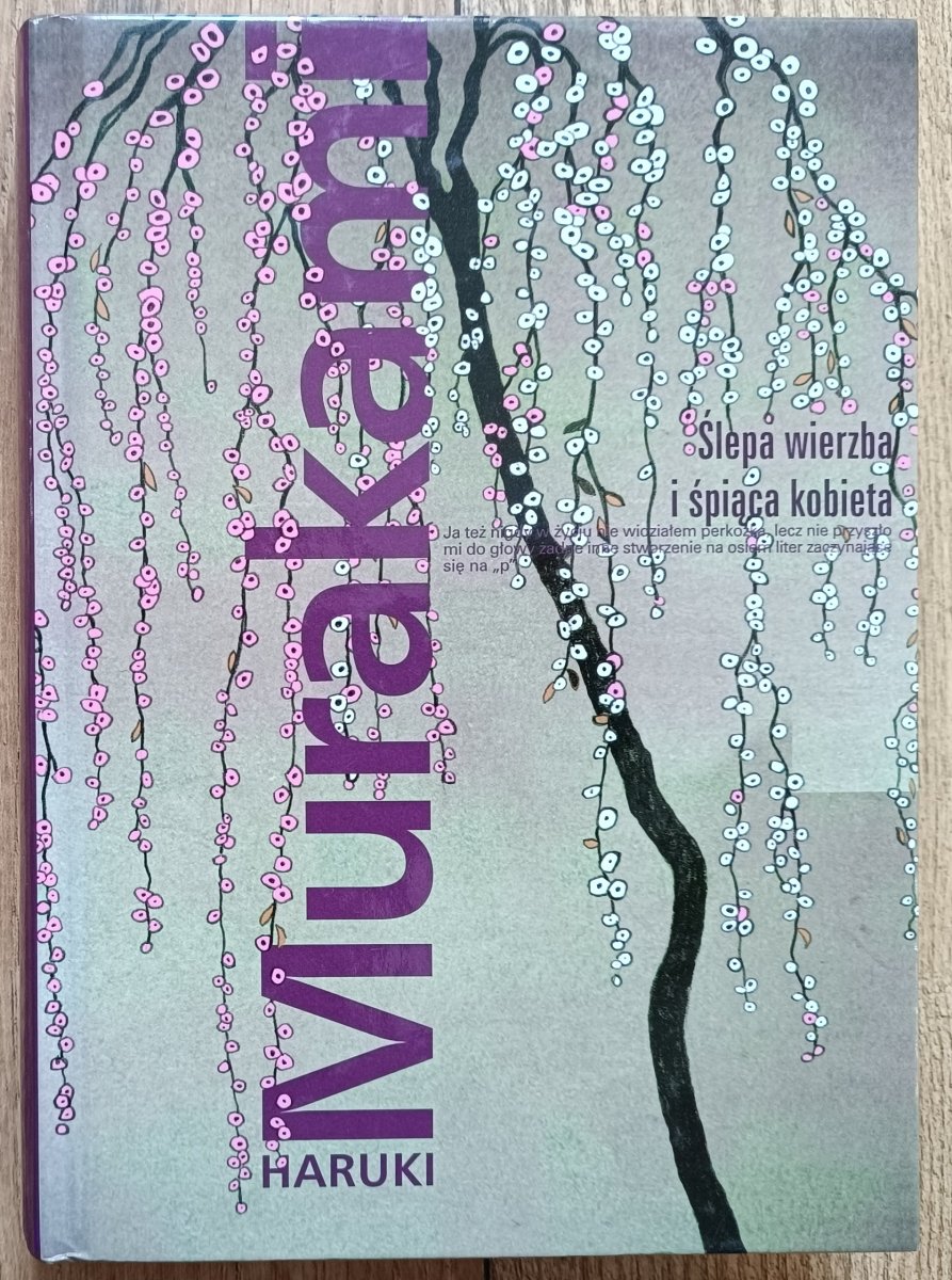 Ślepa wierzba i śpiąca kobieta Murakami Haruki Murakami Ślepa wierzba i śpiąca kobieta