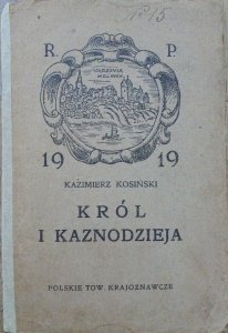 Kazimierz Kosiński • Król i kaznodzieja (Zygmunt III i ks. Piotr Skarga)