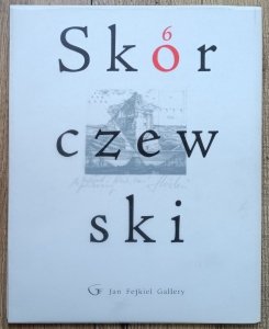 Krzysztof Skórczewski: katalog z okazji 60-lecia urodzin artysty