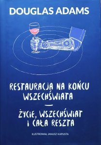 Douglas Adams • Restauracja na końcu wszechświata. Życie, wszechświat i cała reszta