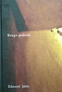 Edmond Jabes • Księga podziału