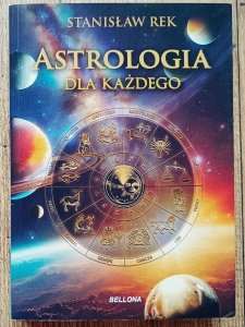 Stanisław Rek • Astrologia dla każdego