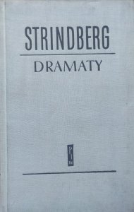August Strindberg • Dramaty