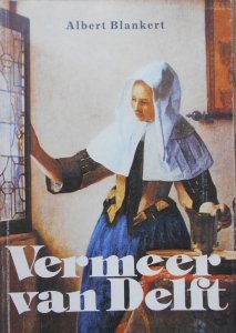 Albert Blankert • Vermeer van Delft