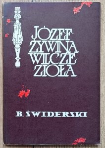 Józef Żywina • Wilcze zioła [wydanie pierwsze Londyn 1958]