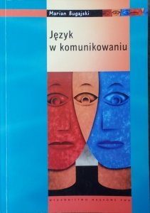 Marian Bugajski • Język w komunikowaniu