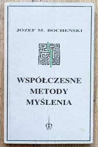 Józef M. Bocheński • Współczesne metody myślenia