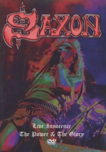 Saxon • Live Innocence / The Power & the Glory  • DVD