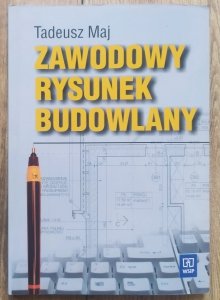 Tadeusz Maj • Zawodowy rysunek budowlany