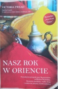 Victoria Twead • Nasz rok w Oriencie 