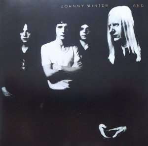 Johnny Winter • Johnny Winter And • CD