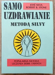 Samouzdrawianie metodą Silvy