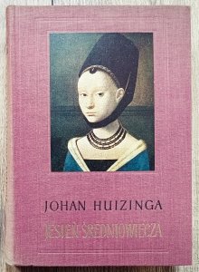 Johan Huizinga • Jesień średniowiecza 