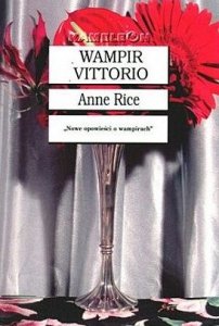 Anne Rice • Wampir Vittorio