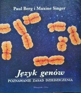 Paul Berg, Maxine Singer • Język genów