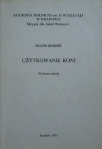 Erazm Brzeski • Użytkowanie koni