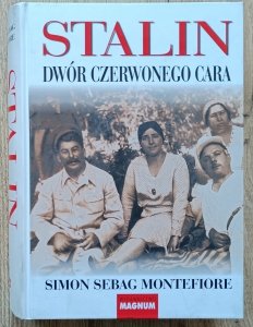 Simon Sebag Montefiore • Stalin. Dwór czerwonego cara