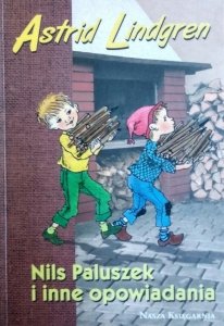 Astrid Lindgren • Nils Paluszek i inne opowiadania