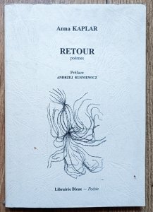 Anna Kaplar • Retour: poemes / dedykacja autorska