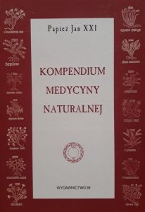 Papież Jan XXI • Kompendium medycyny naturalnej
